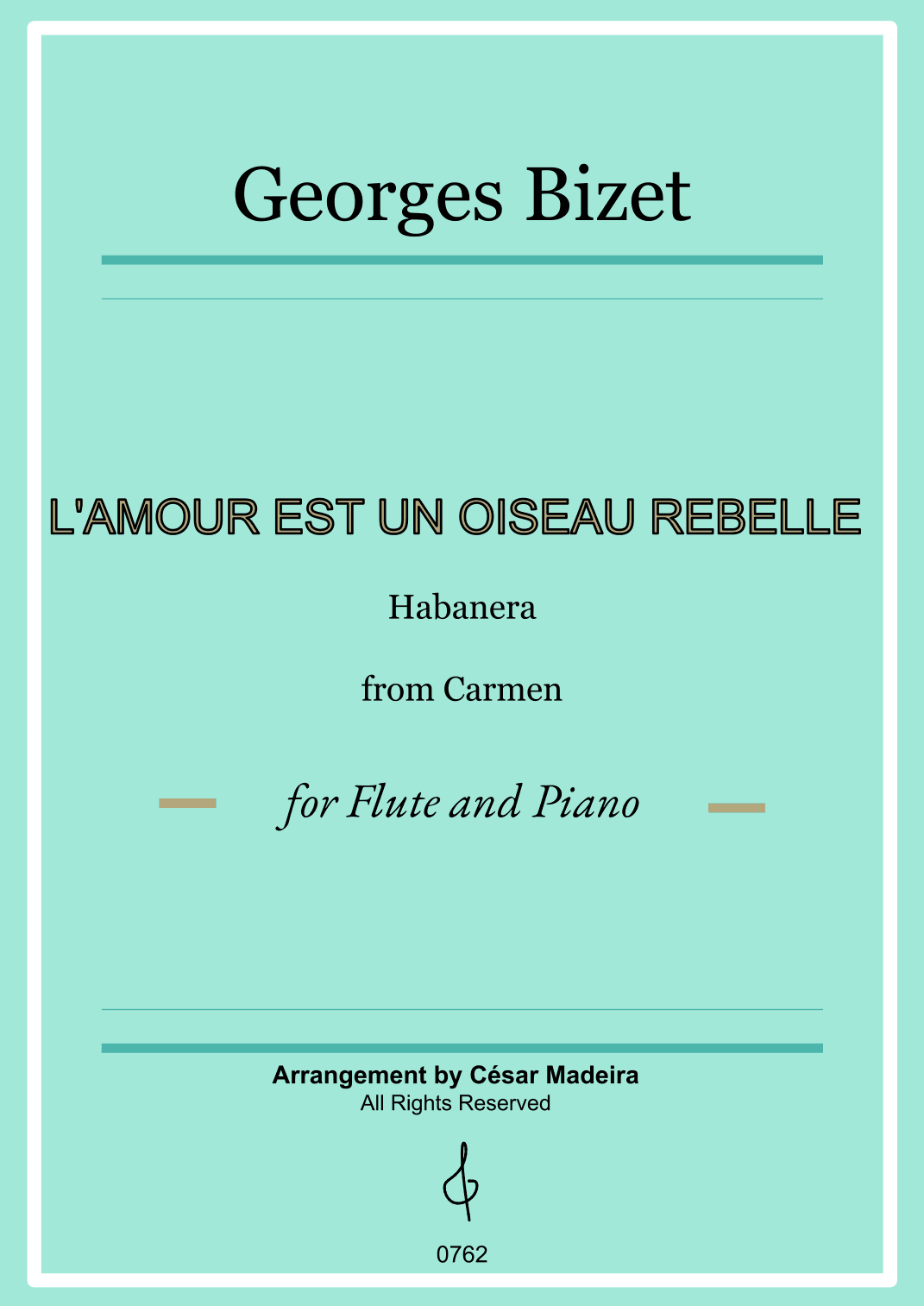 Habanera from Carmen by Bizet - Flute and Piano (Full Score) (arr. César Madeira)