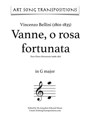 BELLINI: Vanne, o rosa fortunata (transposed to G major) (arr. ArtSongTranspositions.com)