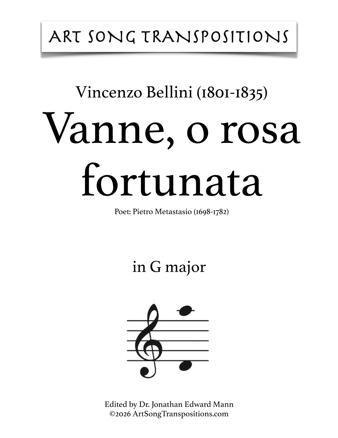 BELLINI: Vanne, o rosa fortunata (transposed to G major) (arr. ArtSongTranspositions.com)