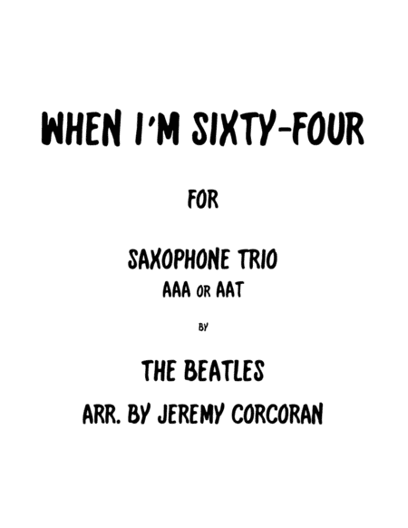 When I'm Sixty-four (arr. Jeremy Corcoran)