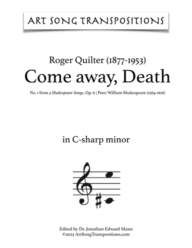 QUILTER: Come away, Death (transposed to C-sharp minor) (arr. ArtSongTranspositions.com)