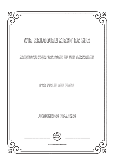 Brahms-Wie melodien zieht es mir,for Violin and Piano (arr. MSM)