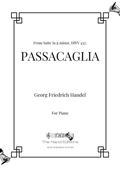 Passacaglia from "From Suite in g minor, HWV 432"- Handel (arr. The Hand Editions)