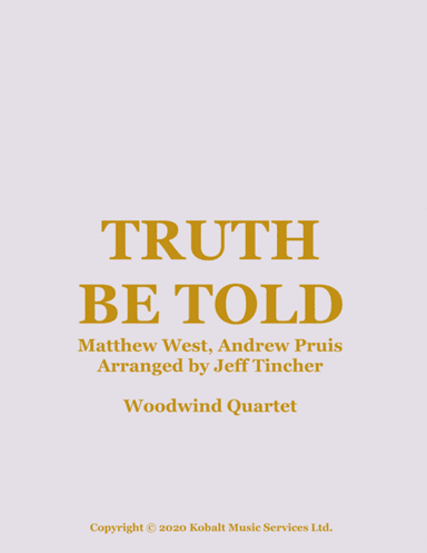 Truth Be Told (arr. Jeff Tincher)