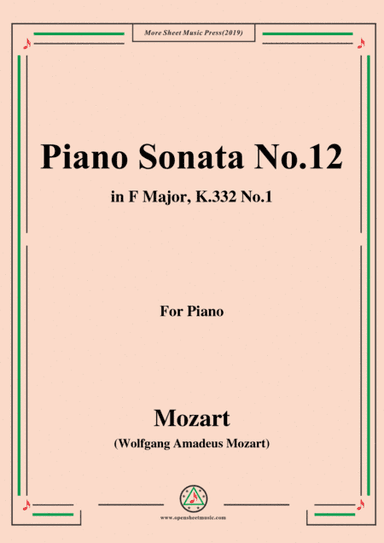 Mozart-Piano Sonata No.12 in F Major,K.332,No.1 (arr. MSM)