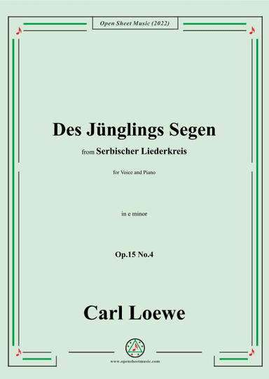 Loewe-Des Junglings Segen,in e minor,Op.15 No.4 (arr. OSM Press)