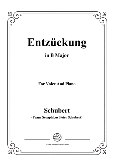 Schubert-Entzückung,in B Major,for Voice&Piano (arr. MSM)