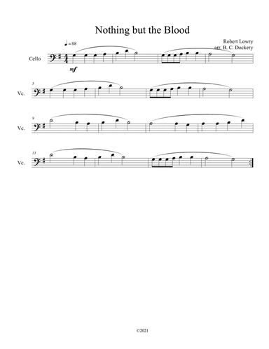 Nothing but the Blood (cello solo) (arr. B. C. Dockery)
