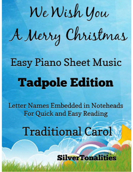 We Wish You a Merry Christmas Easy Piano Sheet Music 2nd Edition (arr. SilverTonalities)