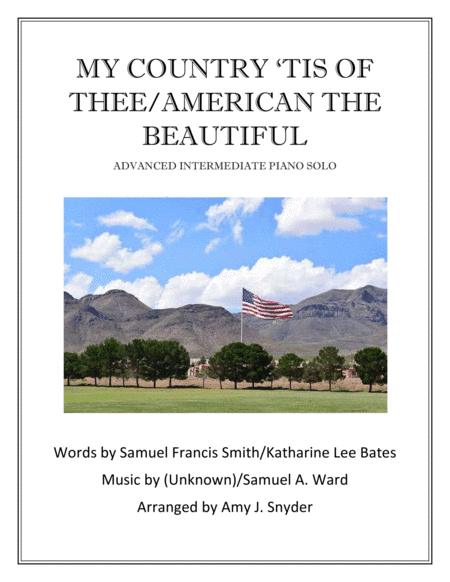 My Country 'Tis of Thee/America the Beautiful medley, piano solo (arr. Amy J. Snyder)