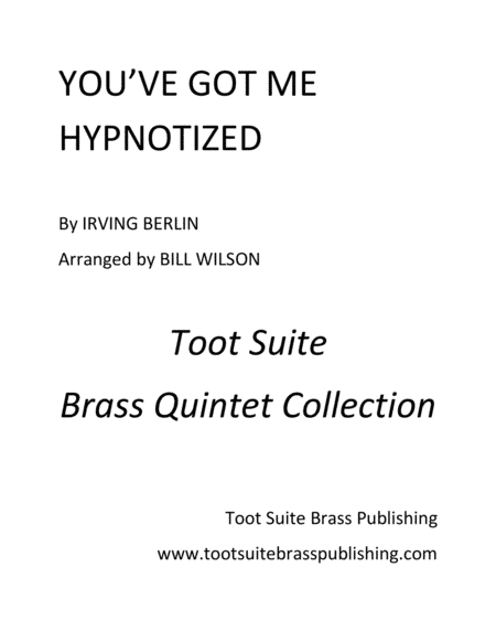 You've Got Me Hypnotized (arr. Bill Wilson)