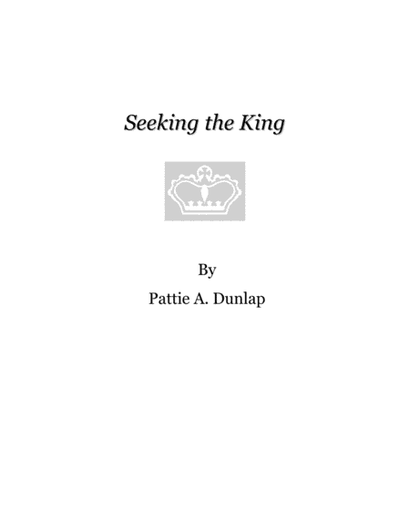 Seeking the King