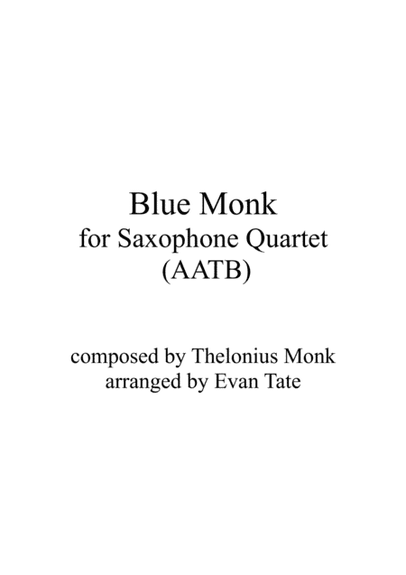 Blue Monk (arr. Evan Tate)