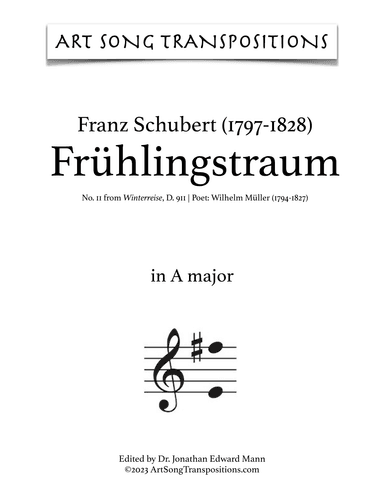 SCHUBERT: Frühlingstraum, D. 911 no. 11 (transposed to A major) (arr. ArtSongTranspositions.com)