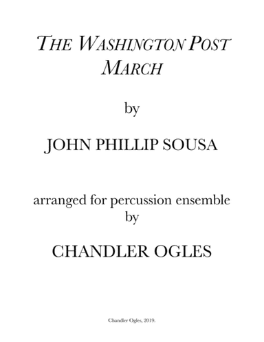 Washington Post March (arr. Chandler Ogles)