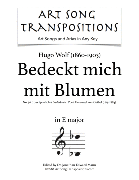 WOLF: Bedeckt mich mit Blumen (transposed to E major) (arr. ArtSongTranspositions.com)