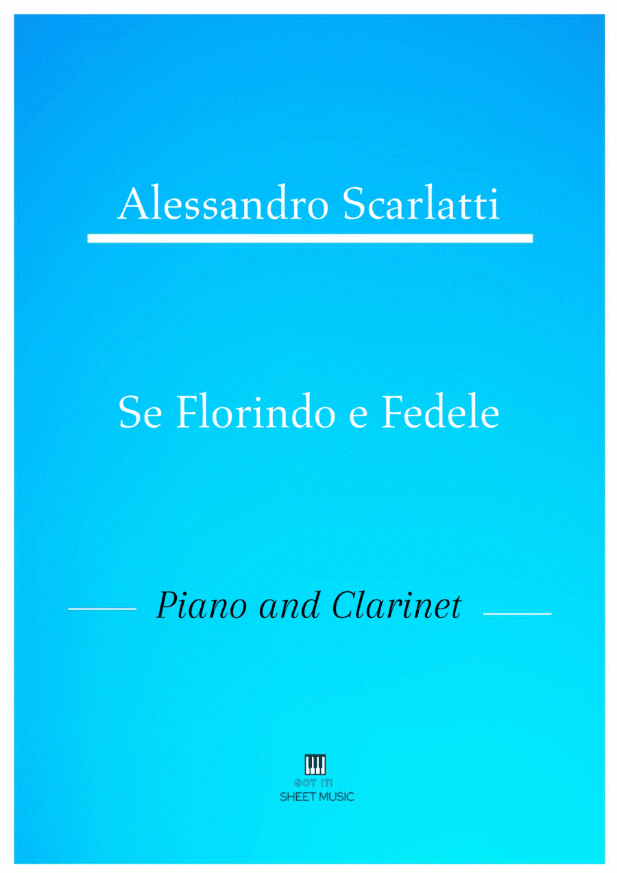 Alessandro Scarlatti - Se Florindo e Fedele (Piano and Clarinet) (arr. ANDRE LAITANO)