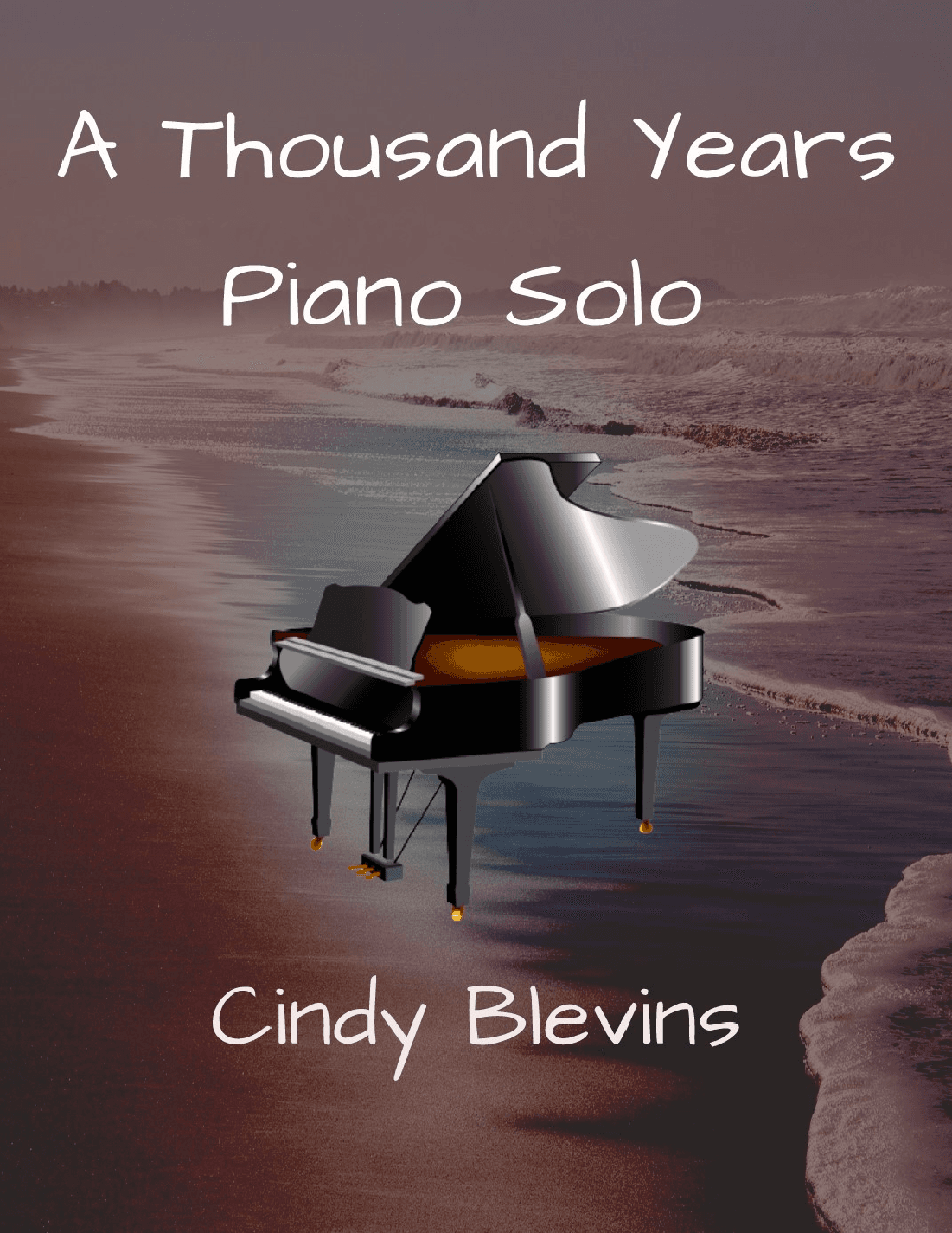 A Thousand Years (arr. Cindy Blevins)