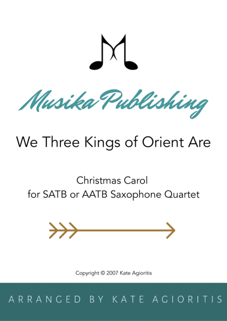 We Three Kings of Orient Are - for Saxophone Quartet (arr. K. Agioritis)