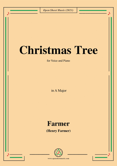 Henry Farmer-Christmas Tree,in A Major,for Voice and Piano (arr. Open Cloud)