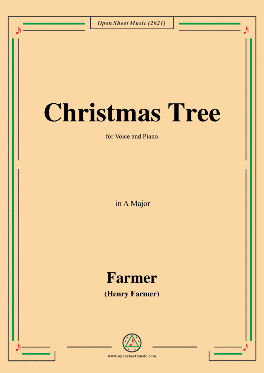 Henry Farmer-Christmas Tree,in A Major,for Voice and Piano (arr. Open Cloud)