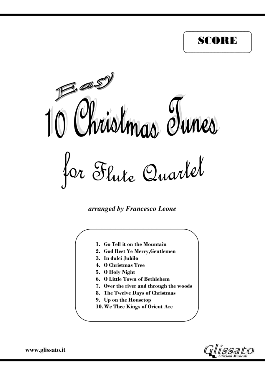 10 Easy Christmas Tunes - Flute Quartet (score) (arr. Francesco Leone)