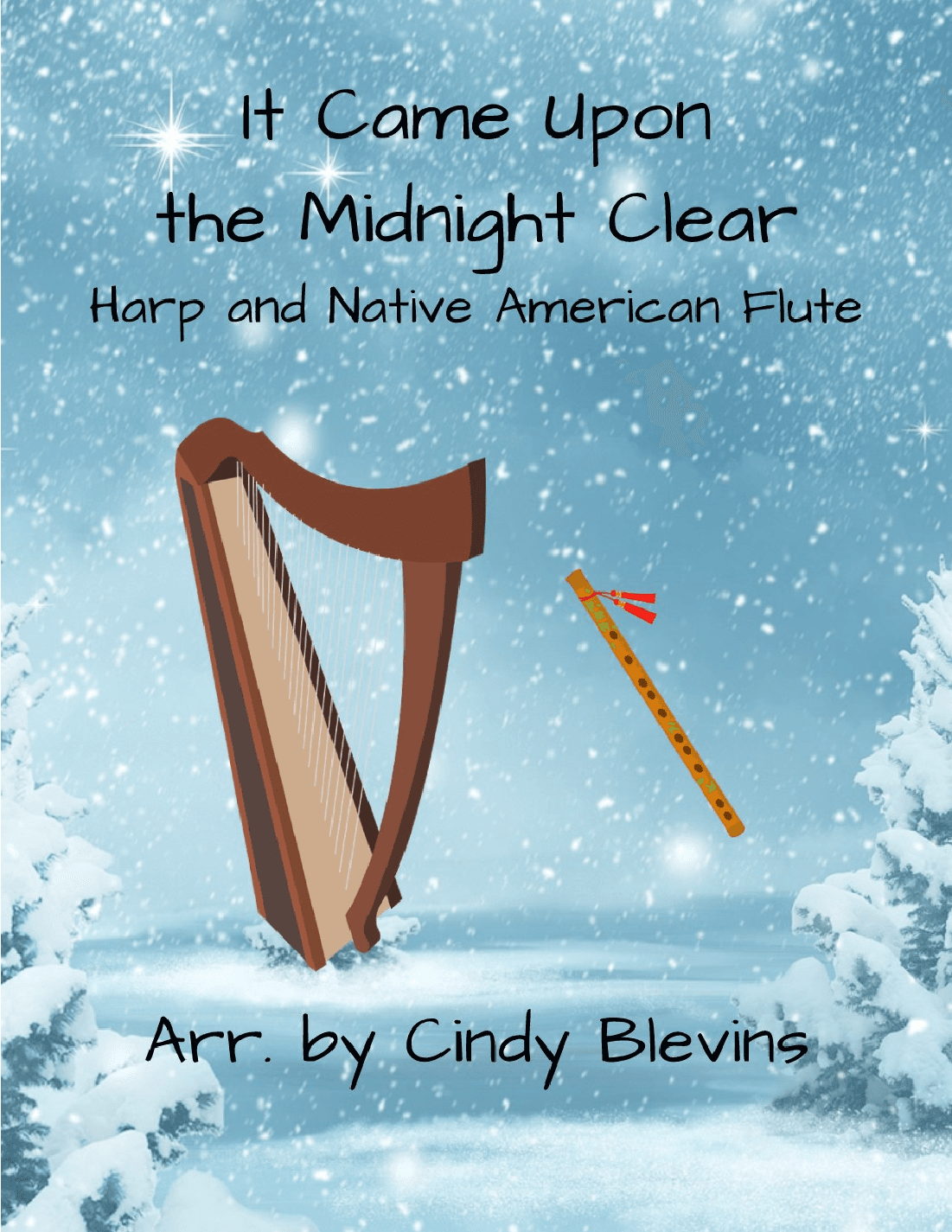 It Came Upon the Midnight Clear, for Harp and Native American Flute (arr. Cindy Blevins)