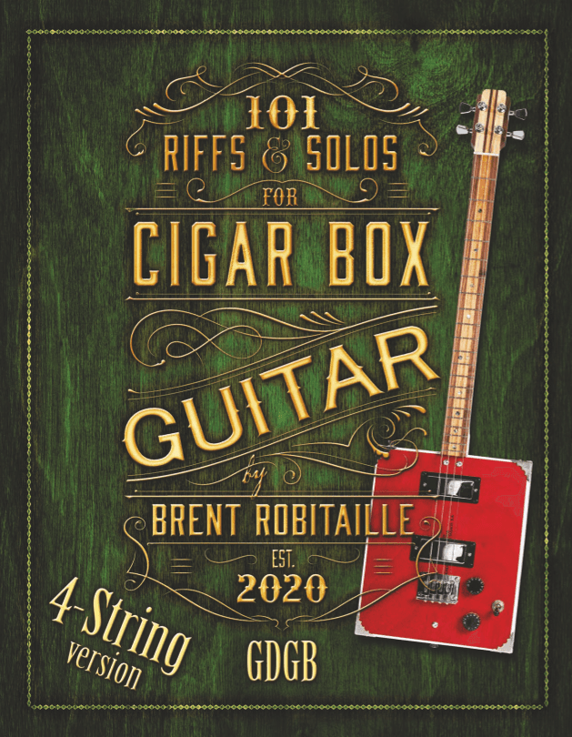101 Riffs & Solos for 4-String Cigar Box Guitar - GDGB