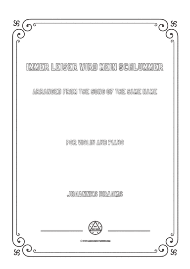 Brahms-Immer leiser wird mein Schlummer,for Violin and Piano (arr. MSM)