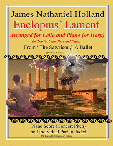 Enclopius Lament for Solo Cello and Piano (or Harp) from The Satyricon Ballet