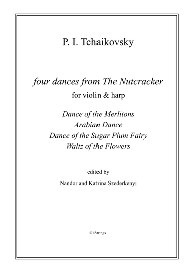 Four Dances from Nutcracker for violin & harp (arr. N. Szederkenyi)