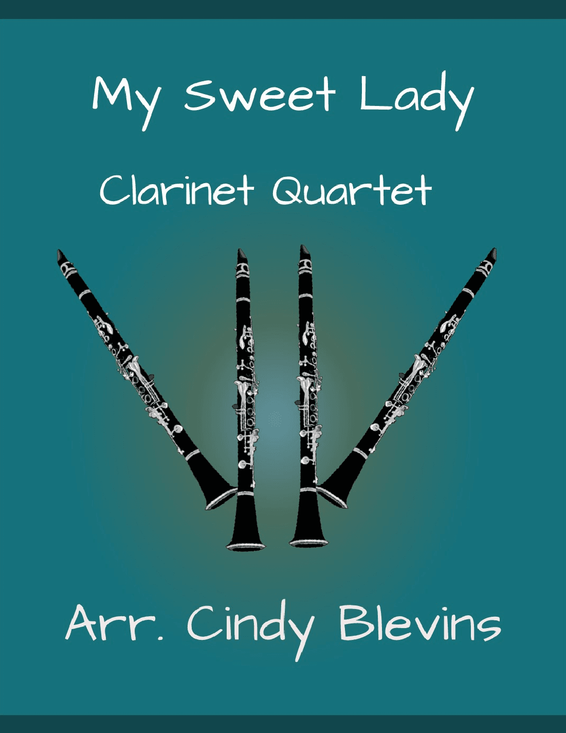 My Sweet Lady (arr. Cindy Blevins)