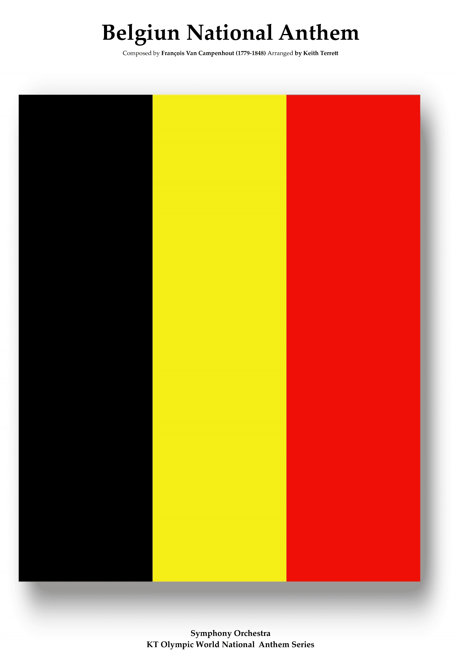 Belgiun National Anthem for Symphony Orchestra ( Orchestre national d'Île-de-France Edition) (arr. Keith Terrett)