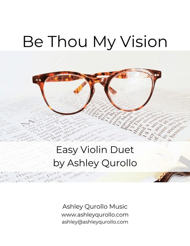 Be Thou My Vision -- Easy Violin Duet (arr. Ashley Qurollo)