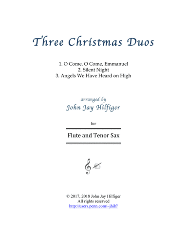 Three Christmas Duos for Flute and Tenor Sax (arr. John Jay Hilfiger)