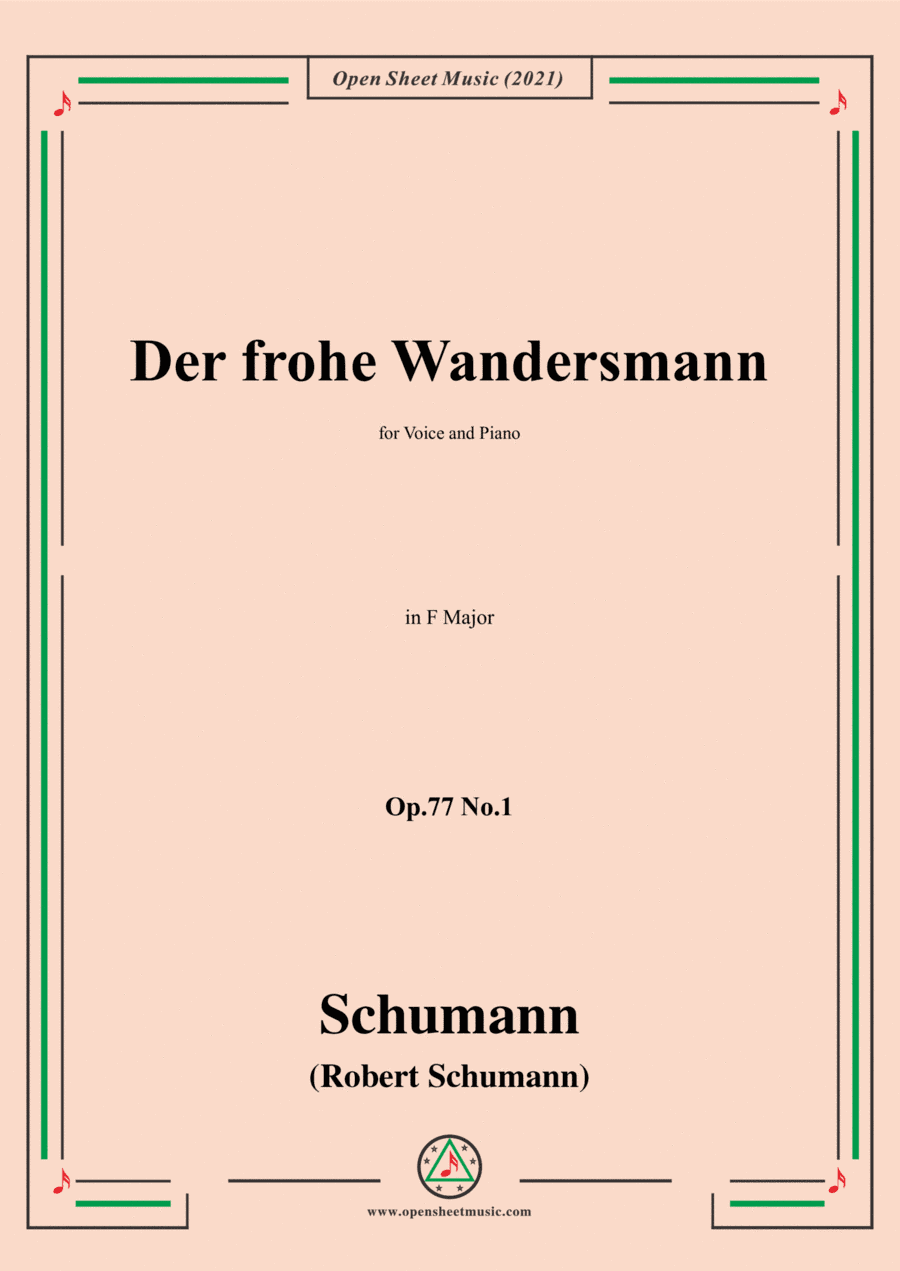 Schumann-Der frohe Wandersmann,Op.77 No.1,in F Major (arr. Open Cloud)