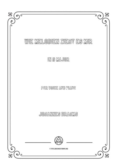 Brahms-Wie melodien zieht es mir in D Major,for voice and piano (arr. MSM)
