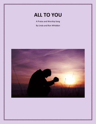 ALL TO YOU