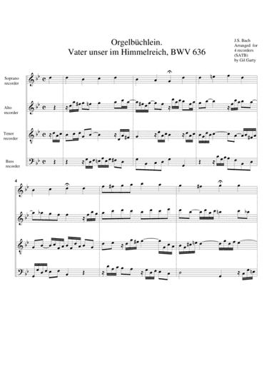 Vater unser im Himmelreich, BWV 636 from Orgelbuechlein (arrangement for 4 recorders) (arr. Gil Garty)
