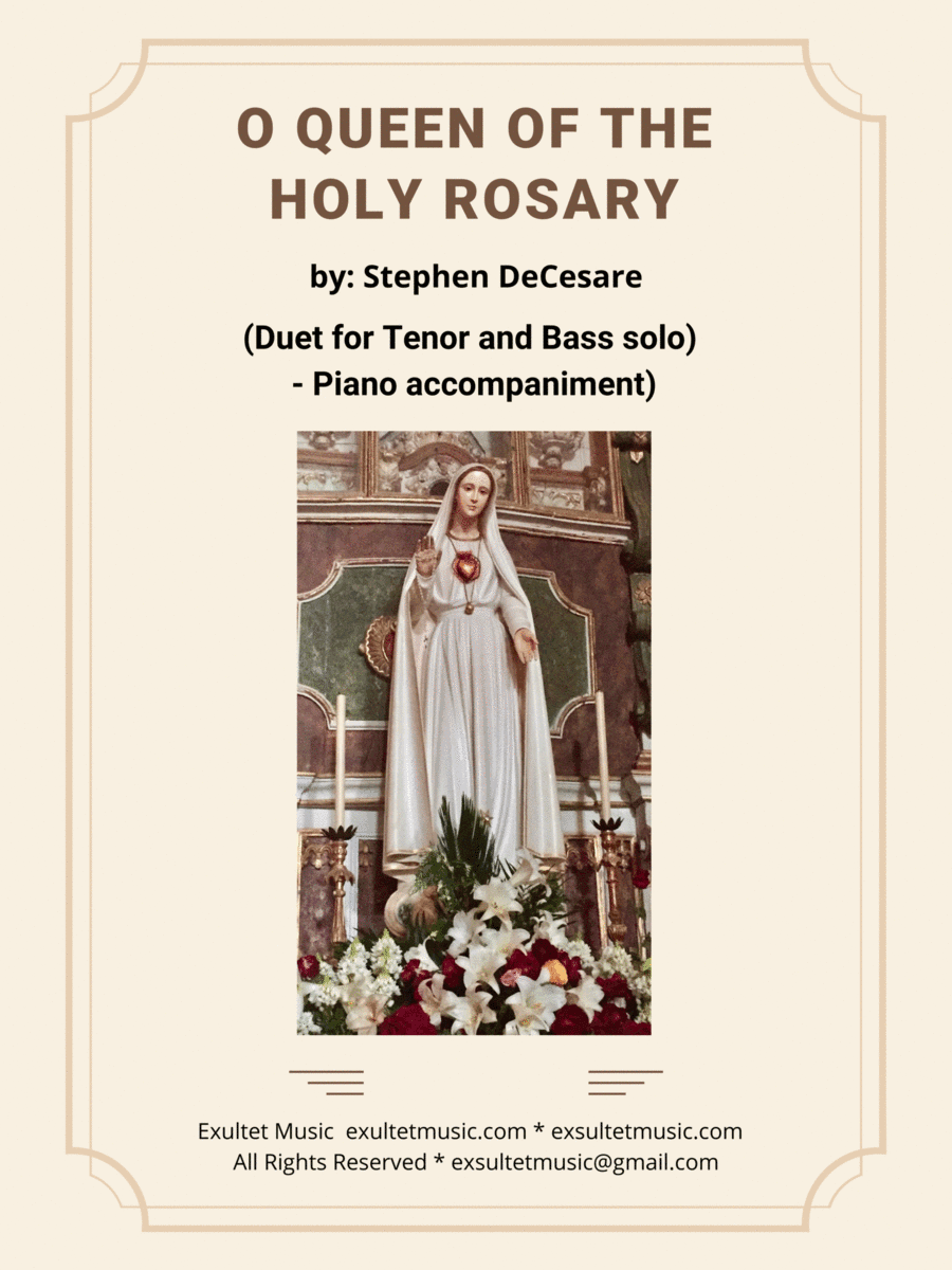 O Queen Of The Holy Rosary (Duet for Tenor and Bass solo - Piano accompaniment) (arr. Stephen DeCesare)