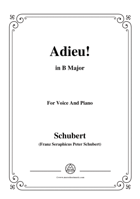 Schubert-Adieu!,in B Major,for Voice&Piano (arr. MSM)