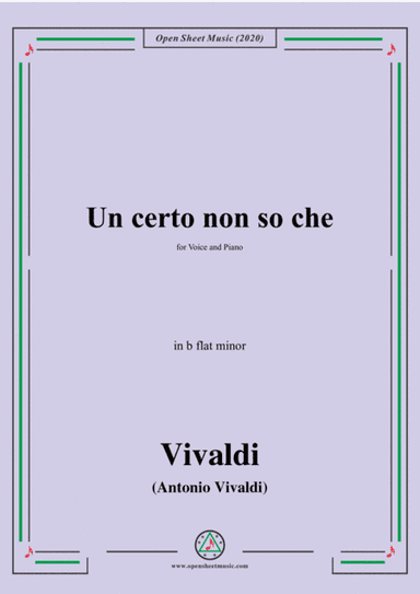 Vivaldi-Un certo non so che,in b flat minor,for Voice and Piano (arr. MSM)