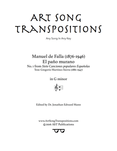 DE FALLA: El paño moruno (transposed to G minor) (arr. ArtSongTranspositions.com)