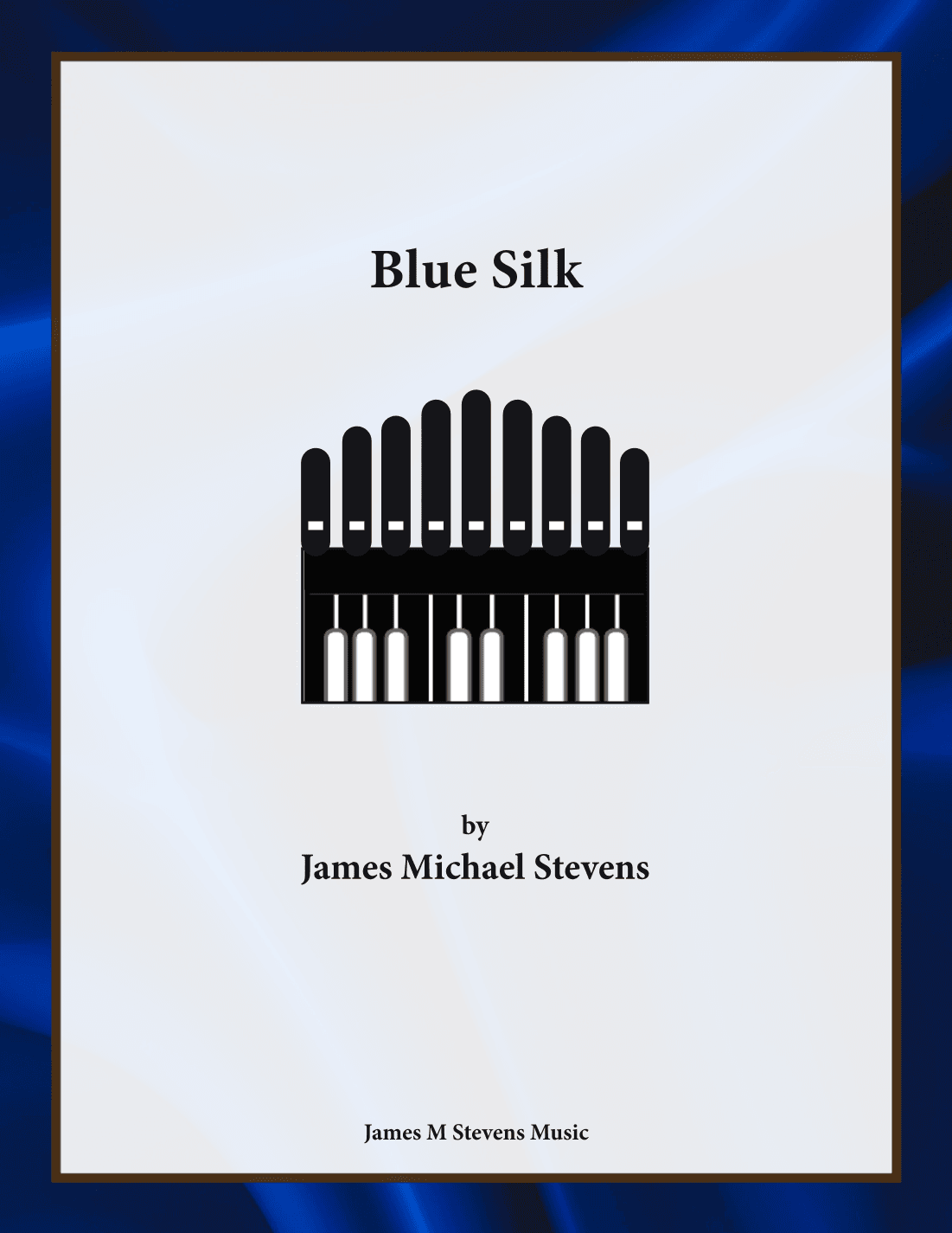 Blue Silk - Organ Solo