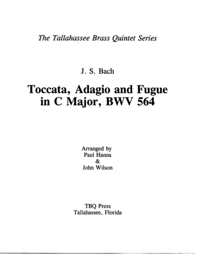 Toccata, Adagio, and Fugue, BWV 564 (arr. Paul Hanna & John Wilson)