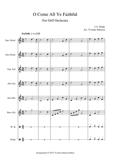 O Come All Ye Faithful - For Orff Ensemble (arr. Yvonne Johnson)