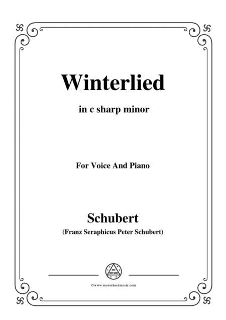 Schubert-Winterlied,in c sharp minor,for Voice&Piano (arr. MSM)