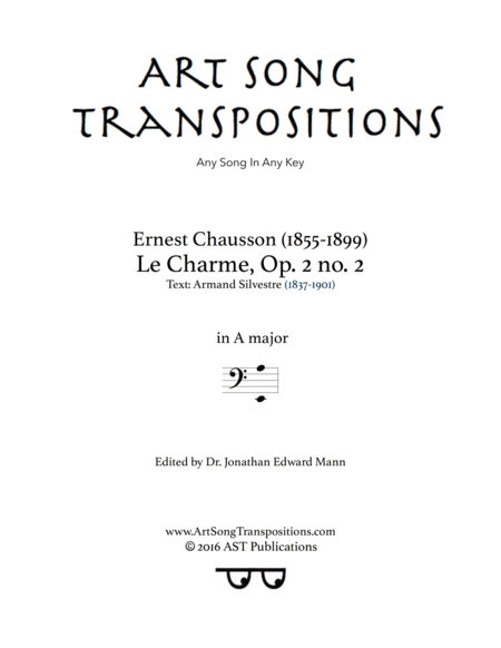 CHAUSSON: Le charme, Op. 2 no. 2 (transposed to A major, bass clef) (arr. ArtSongTranspositions.com)