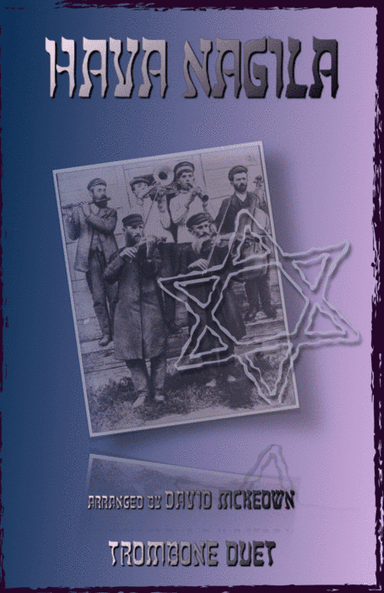 Hava Nagila, Klezmer tune for Trombone Duet (arr. David McKeown)