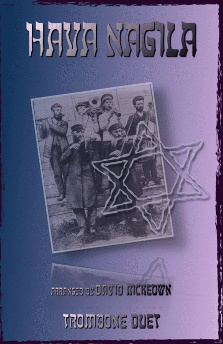 Hava Nagila, Klezmer tune for Trombone Duet (arr. David McKeown)